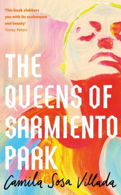 The Queens Of Sarmiento Park (Hardcover)