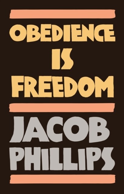 Obedience is Freedom (Hardcover)