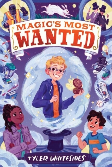 Magics Most Wanted (Paperback)