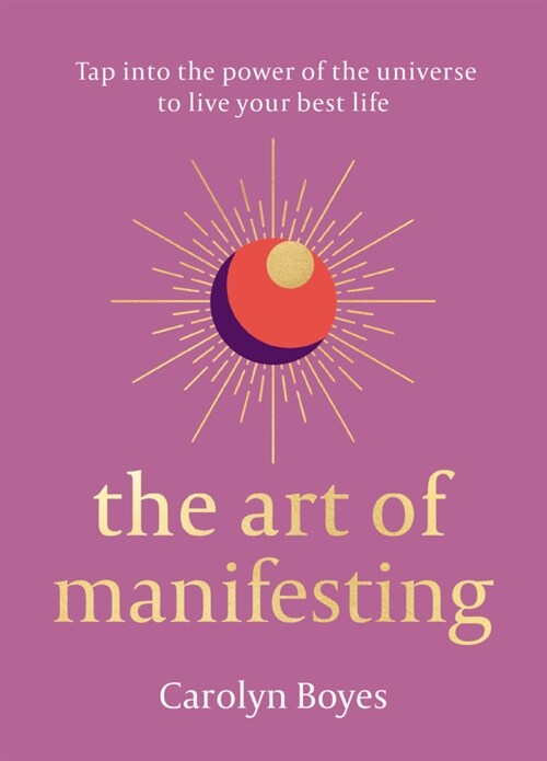 The Art of Manifesting (Hardcover)