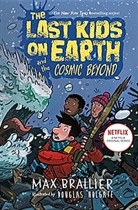 The Last Kids on Earth #4 : Last Kids on Earth and the Cosmic Beyond (Paperback)