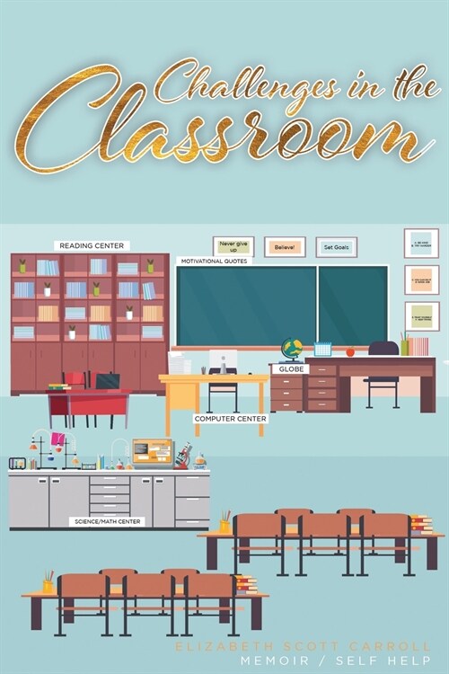 Challenges in the Classroom (Paperback)
