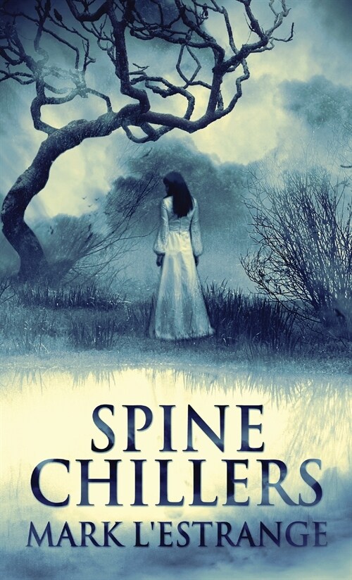 Spine Chillers (Hardcover)