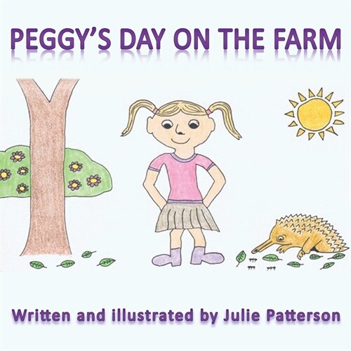 Peggys Day on the Farm (Paperback)