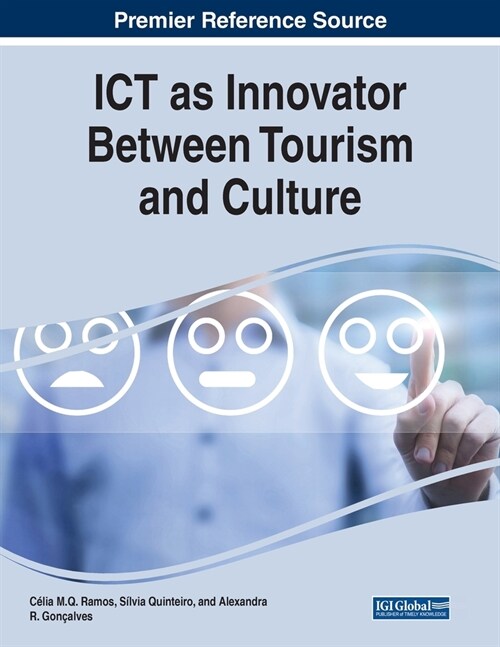 ICT as Innovator Between Tourism and Culture (Paperback)