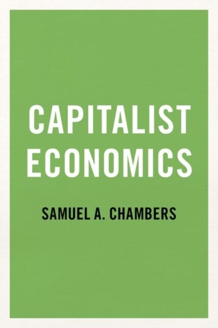 Capitalist Economics (Hardcover)