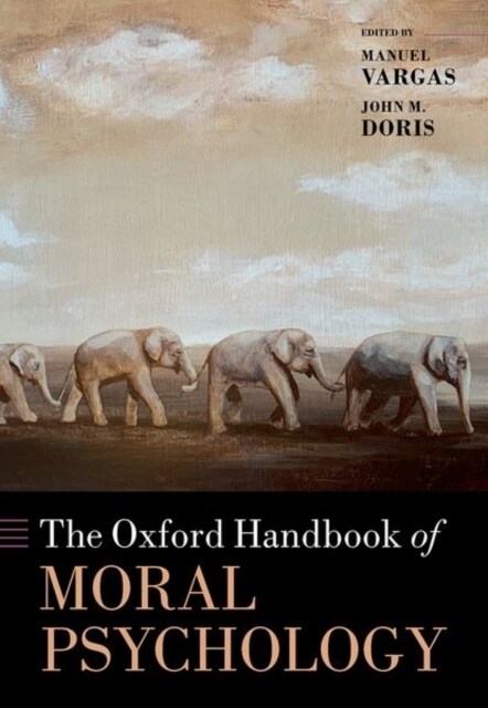 The Oxford Handbook of Moral Psychology (Hardcover)