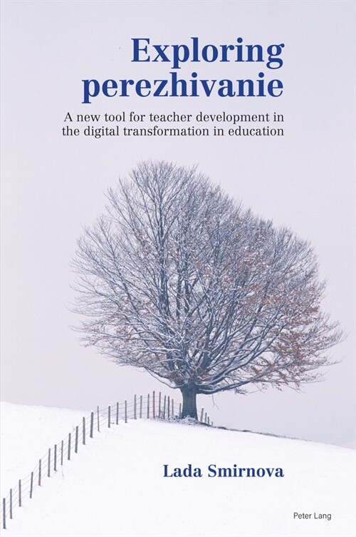 Exploring perezhivanie : A new tool for teacher development in the digital transformation in education (Paperback, New ed)
