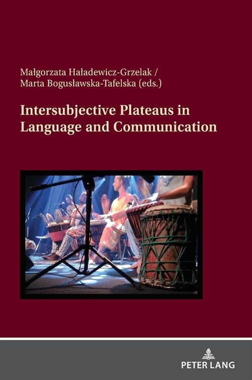 Intersubjective Plateaus in Language and Communication (Hardcover)