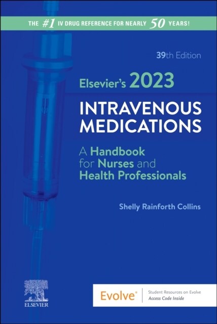 Elseviers 2023 Intravenous Medications (Paperback, 39)