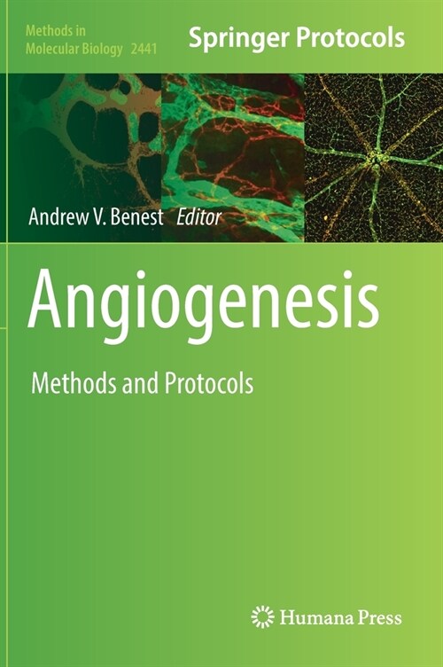 Angiogenesis: Methods and Protocols (Hardcover, 2022)