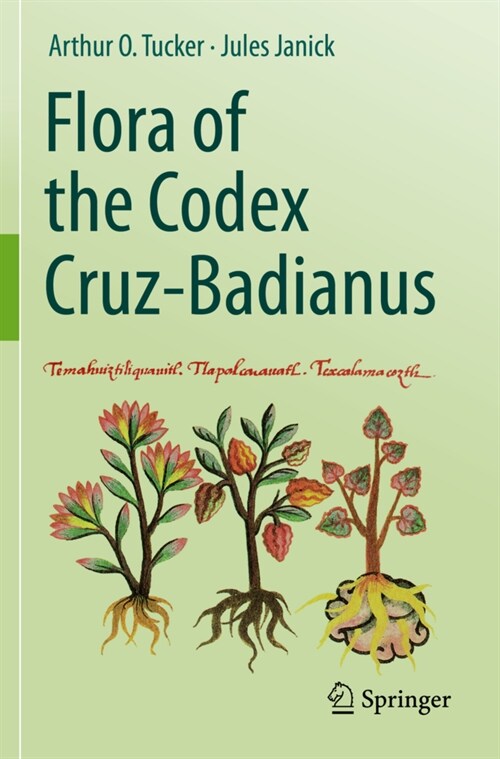 Flora of the Codex Cruz-Badianus (Paperback)