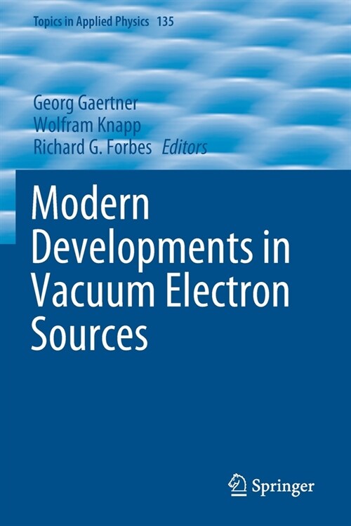 Modern Developments in Vacuum Electron Sources (Paperback)