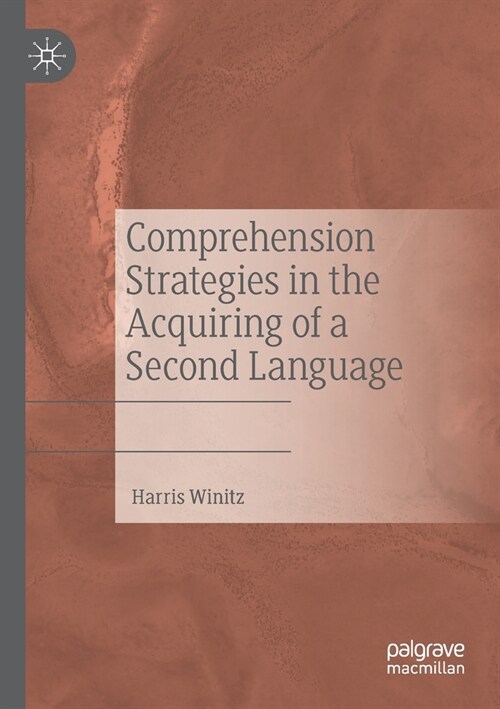 Comprehension Strategies in the Acquiring of a Second Language (Paperback)