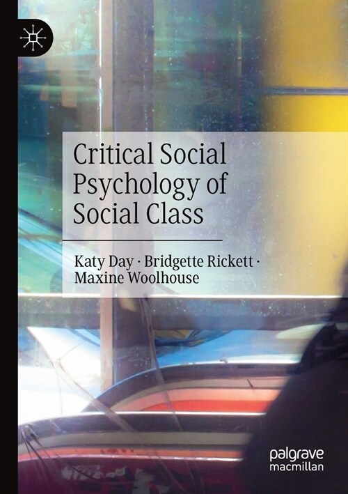 Critical Social Psychology of Social Class (Paperback)
