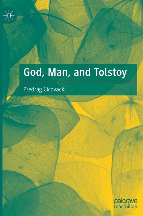 God, Man, and Tolstoy (Hardcover)