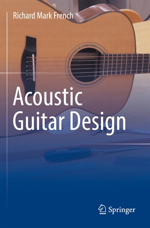 Acoustic Guitar Design (Hardcover)