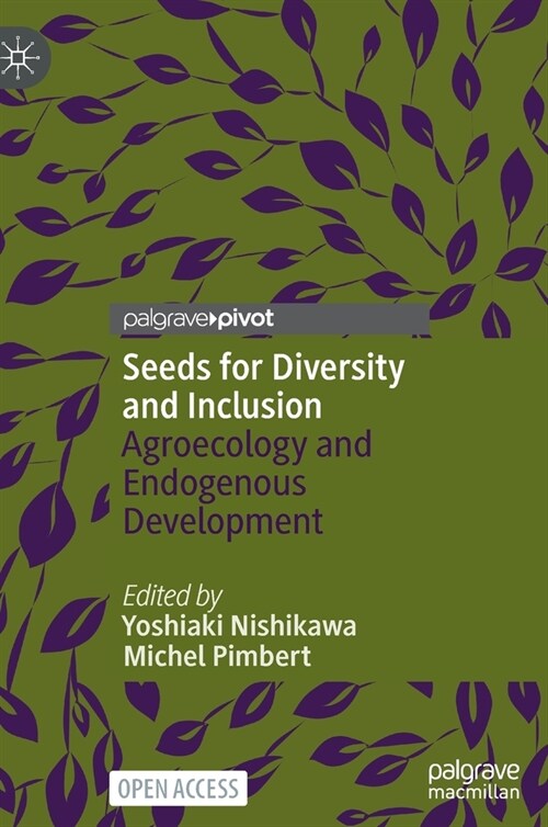 Seeds for Diversity and Inclusion: Agroecology and Endogenous Development (Hardcover)