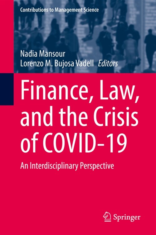 Finance, Law, and the Crisis of COVID-19: An Interdisciplinary Perspective (Hardcover)