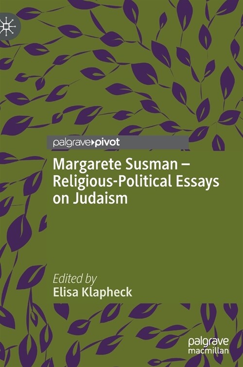 Margarete Susman - Religious-Political Essays on Judaism (Hardcover)