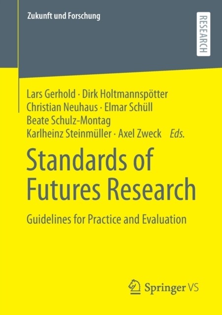 Standards of Futures Research: Guidelines for Practice and Evaluation (Paperback, 2022)