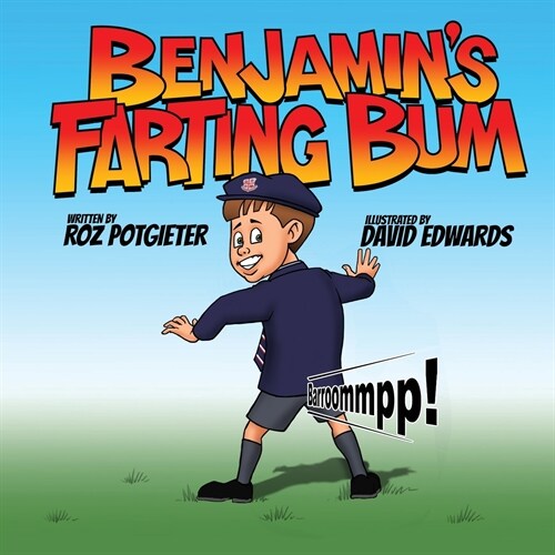 Benjamins Farting Bum (Paperback)
