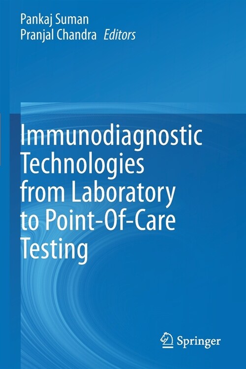 Immunodiagnostic Technologies from Laboratory to Point-Of-Care Testing (Paperback)