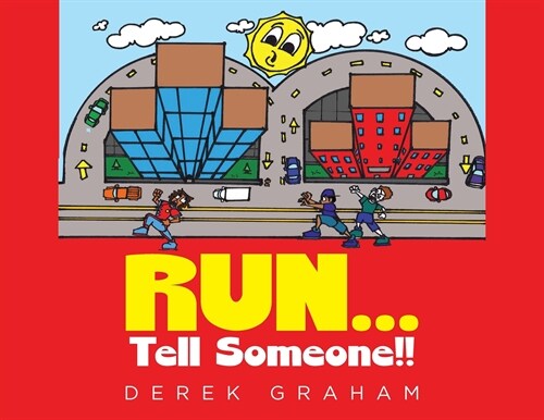 RUN... Tell Someone!! (Paperback)