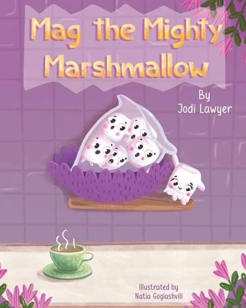 Mag the Mighty Marshmallow (Paperback)