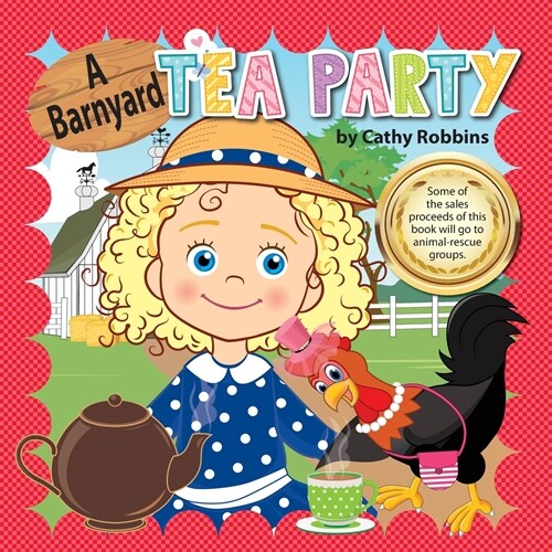 A Barnyard Tea Party (Paperback)