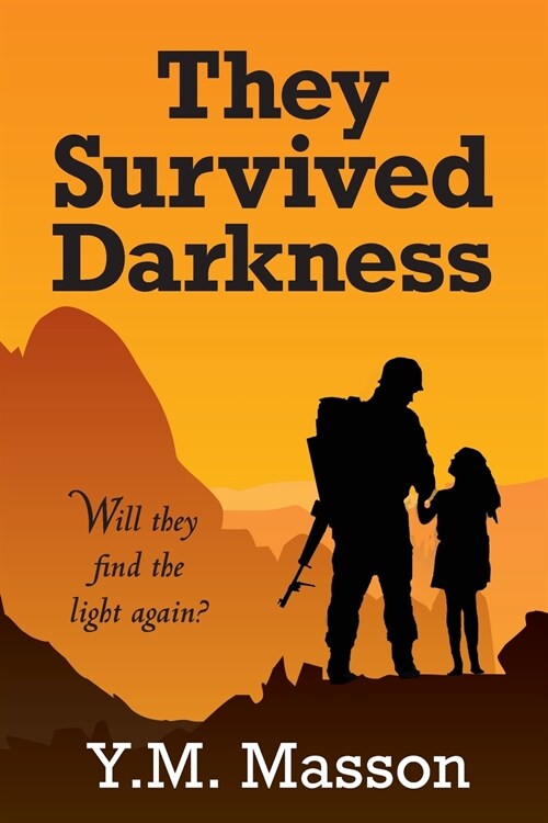 They Survived Darkness (Paperback)