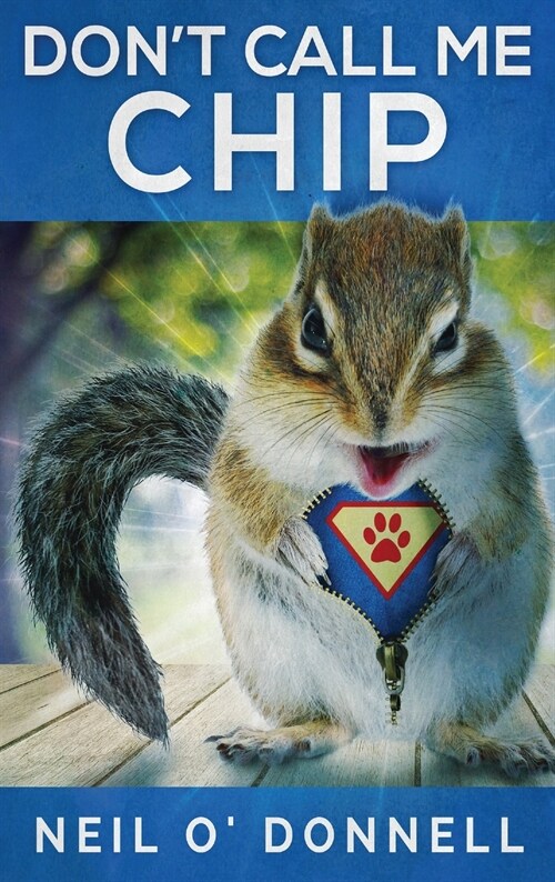 Dont Call Me Chip (Hardcover)