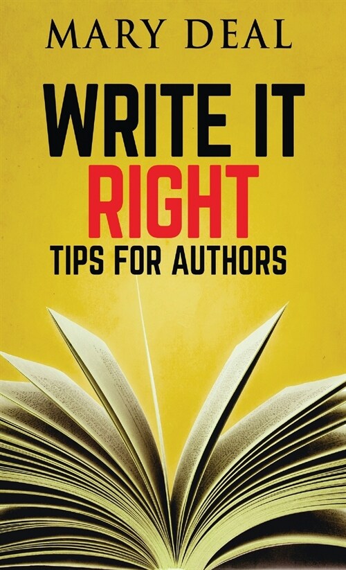 Write It Right: Tips For Authors (Hardcover)