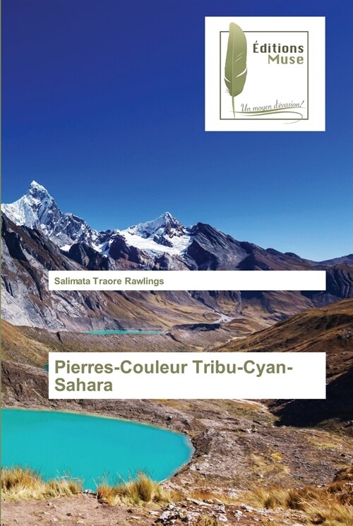 Pierres-Couleur Tribu-Cyan-Sahara (Paperback)