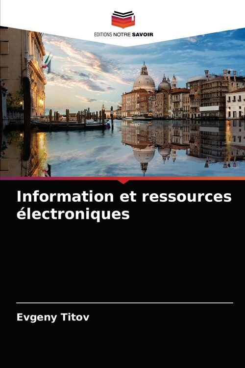 Information et ressources ?ectroniques (Paperback)