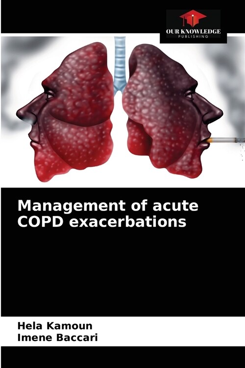 Management of acute COPD exacerbations (Paperback)