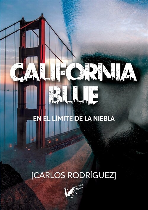 California Blue. En el l?ite de la niebla (Paperback)