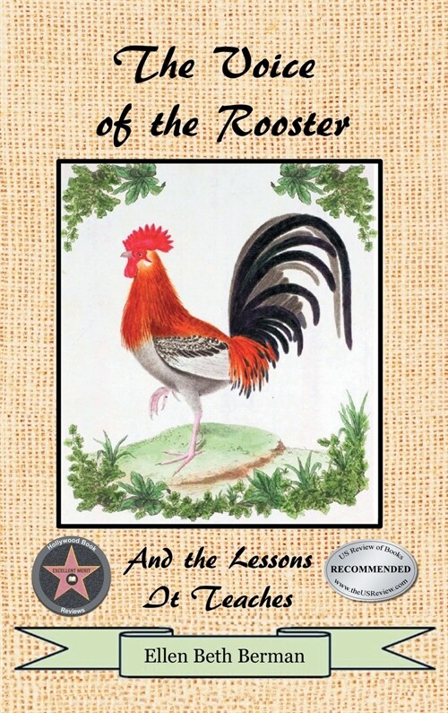 The Voice of the Rooster: And the Lessons It Teaches (Hardcover)