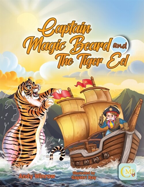 Captain Magic Beard and The Tiger Eel (Paperback)