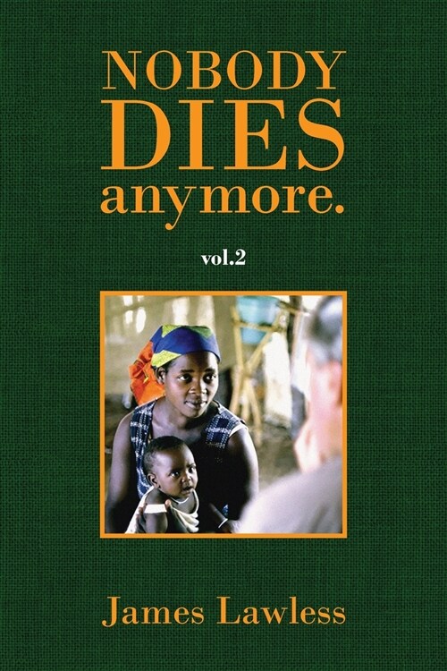 Nobody Dies Anymore - vol.2 (Paperback)