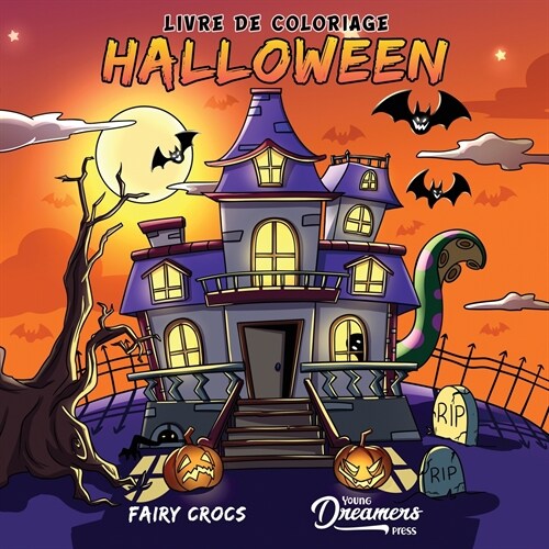 Livre de coloriage Halloween: Pour les enfants de 4 ?8 ans, 9 ?12 ans (Paperback)