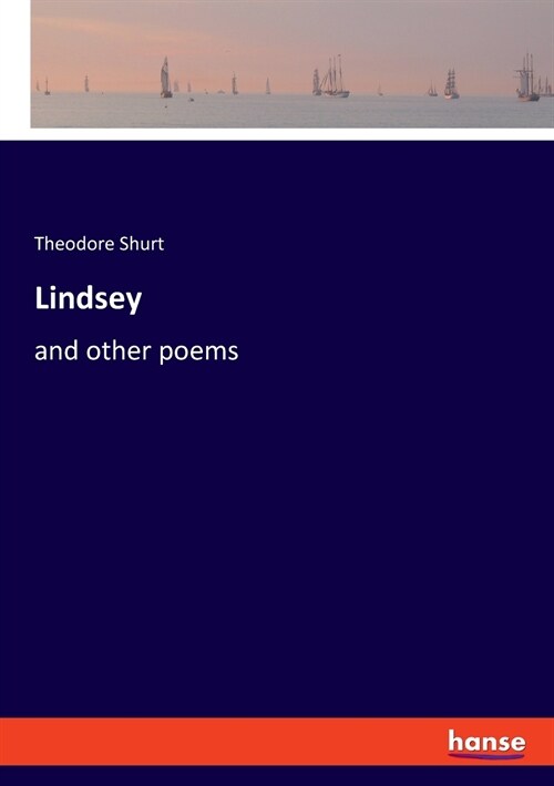 Lindsey: and other poems (Paperback)