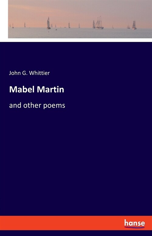 Mabel Martin: and other poems (Paperback)