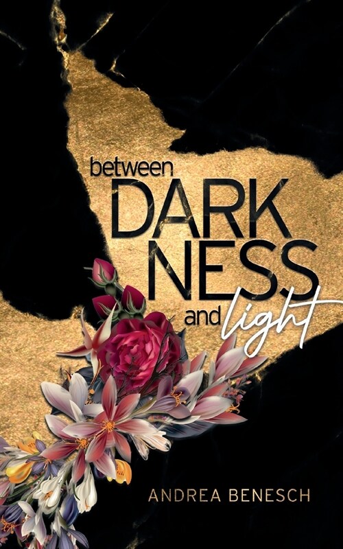 Between Darkness and Light: Gedichte (Paperback)
