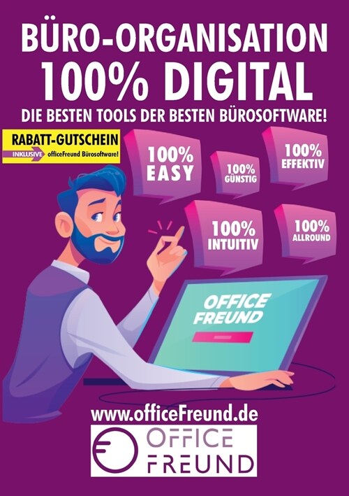 B?o-Organisation 100% digital: OfficeFreund - die besten Tools der besten B?osoftware (Paperback)