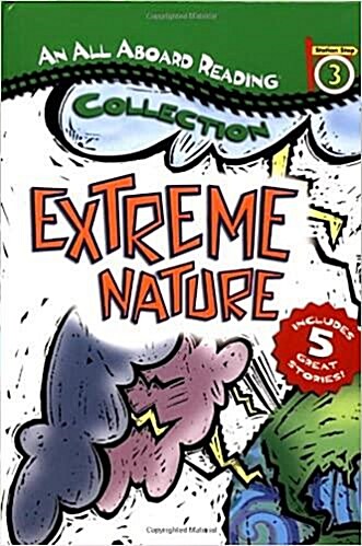 [중고] An All Aboard Reading Station Stop 3 Collection - Extreme Nature  (Hardcover)