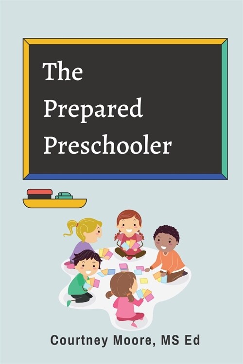 The Prepared Preschooler (Paperback)