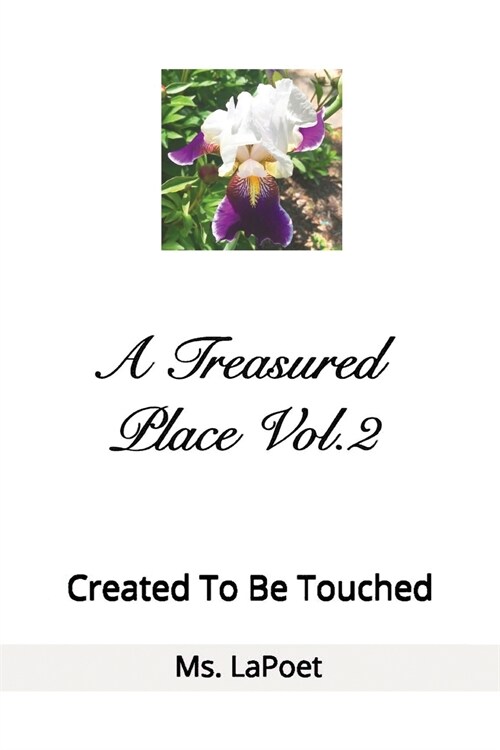 A Treasured Place Vol.2 Created To Be Touched (Paperback)