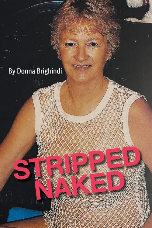 Stripped Naked (Paperback)