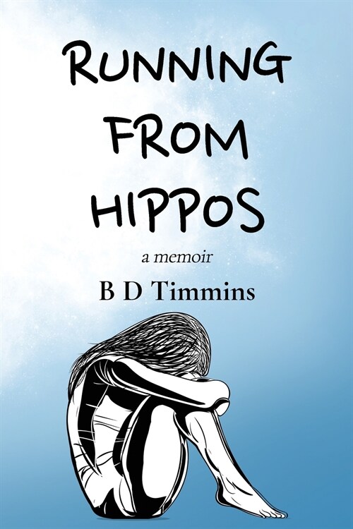 Running From Hippos: A Memoir (Paperback)